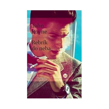 Rebrík do neba - John Boyne