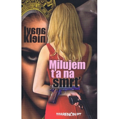 Milujem ťa na smrť