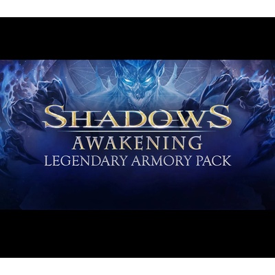 Shadows: Awakening - Legendary Armory Pack