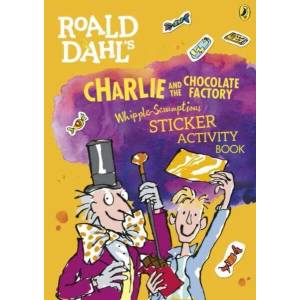 Roald Dahl's Charlie and the Chocolate Factory Whipple-Scrumptious Sticker Activity Book | Roald Dahl (ISBN: 9780141376707)