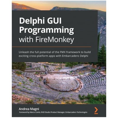 Delphi GUI Programming with FireMonkey