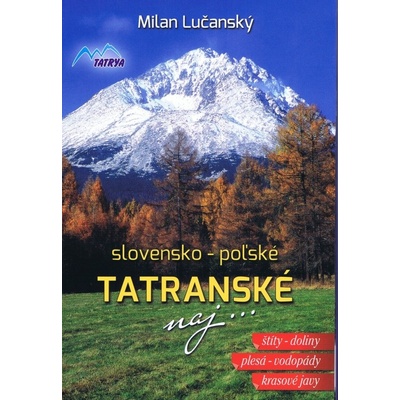 Tatranské naj ... - Lučanský Milan