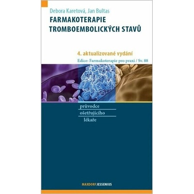 Farmakoterapie tromboembolických stavů