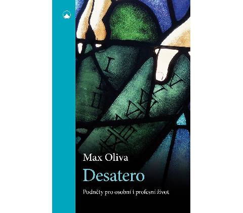 Desatero - Max Oliva
