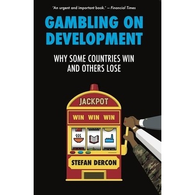 Gambling on Development Dercon Stefan