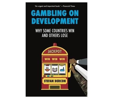 Gambling on Development Dercon Stefan