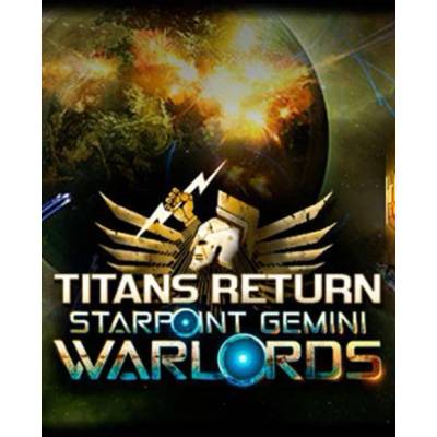 Игра Starpoint Gemini Warlords: Titans Return за PC Steam, Електронна доставка