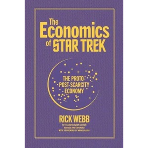 Economics of Star Trek | Manu Saadia, Rick Webb (ISBN: 9781796668872)