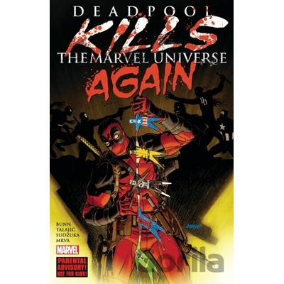 Deadpool Kills The Marvel Universe Again New Printing
