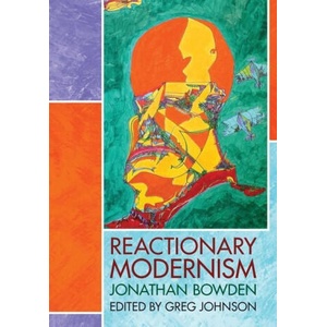 Reactionary Modernism | Greg Johnson (2022)