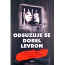 Odsuzuje se Dorel Levron -