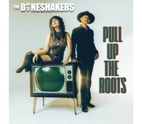 The Boneshakers - PULL UP THE ROOTS CD
