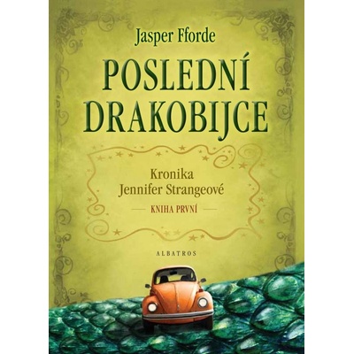 Poslední drakobijce - Jasper Fforde