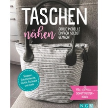 Taschen nähen - Coole Modelle einfach selbst gemacht