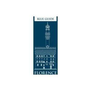 Blue Guide Florence | Alta Macadam, Annabel Barber (ISBN: 9781905131754)