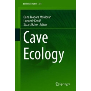 Cave Ecology | Oana Teodora Moldovan, Lubomir Kovác, Stuart Halse (ISBN: 9783319988504)