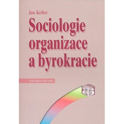 Sociologie organizace a byrokracie