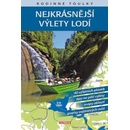 Knihy Rodinné toulky Nejkrásnější výlety lodí - Petr Ludvík, David Soukup, Petr David