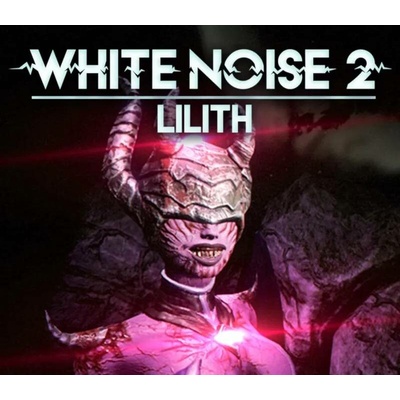 White Noise 2 - Lilith