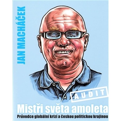 Mistři světa amoleta - Jan Macháček