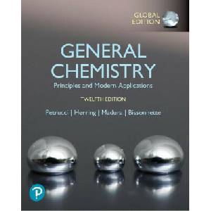 General Chemistry: Principles and Modern Applications, Global Edition | Ralph Petrucci, F. Herring, Jeffry Madura, Carey Bissonnette (2023)
