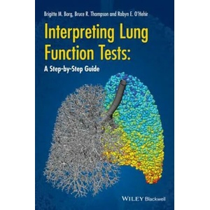 Interpreting Lung Function Tests - A Step-by-Step Guide | Bruce Thompson (2014)