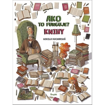 Ako to funguje? Knihy - Nikola Kucharská