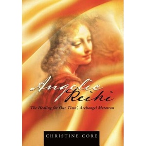 Angelic Reiki | Christine Core (ISBN: 9781452503318)