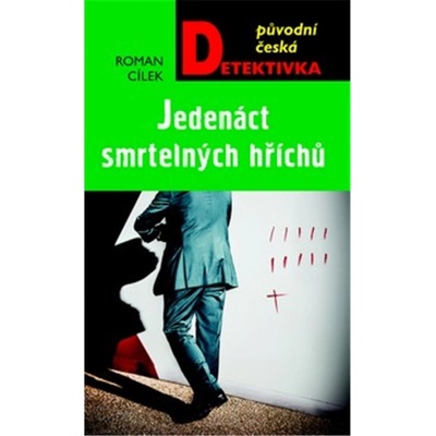 Jedenáct smrtelných hříchů - Roman Cílek