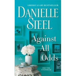 Against All Odds | Danielle Steel (ISBN: 9781101883938)