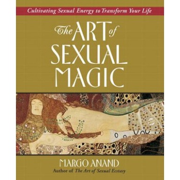 Tarcher/Putnam, US Art of Sexual Magic | Margo Anand
