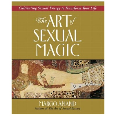 Tarcher/Putnam, US Art of Sexual Magic | Margo Anand