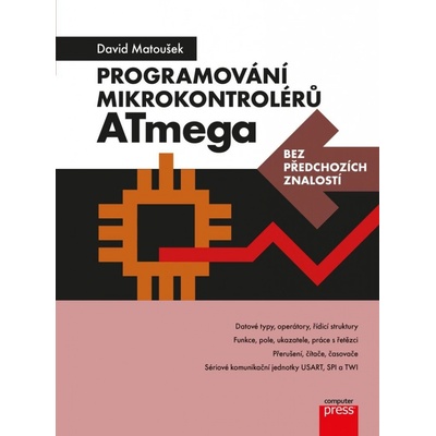 Programování mikrokontrolérů ATmega bez předchozích znalostí - neuveden
