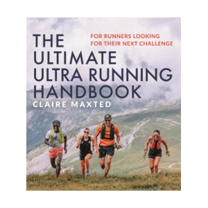 The Ultimate Ultra Running Handbook (ISBN: 9781399411301)