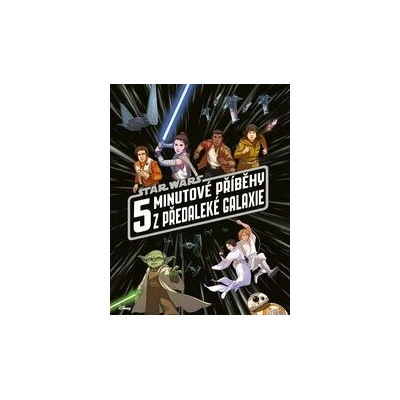 Star Wars - 5minutové příběhy z předaleké galaxie