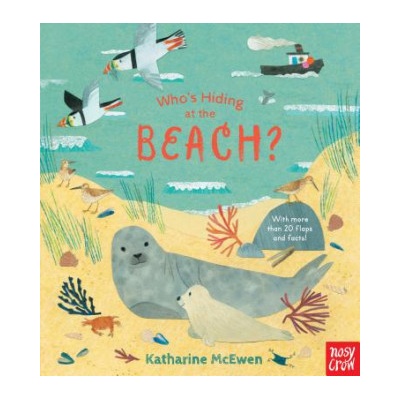 Who's Hiding at the Beach? | Nosy Crow, Katharine McEwen