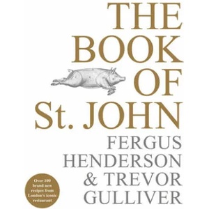 Book of St John | Fergus Henderson, Trevor Gulliver (ISBN: 9781529103212)