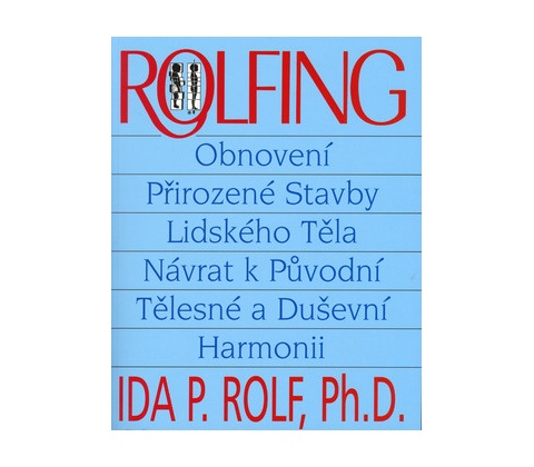 Rolfing Ida Rolf