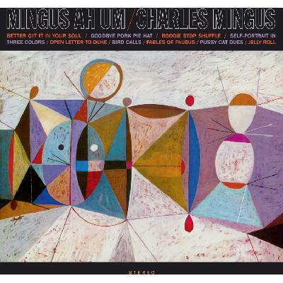 Charles Mingus - Mingus Ah Um (Limited Edition) (180 g) (LP) (8436563186905)