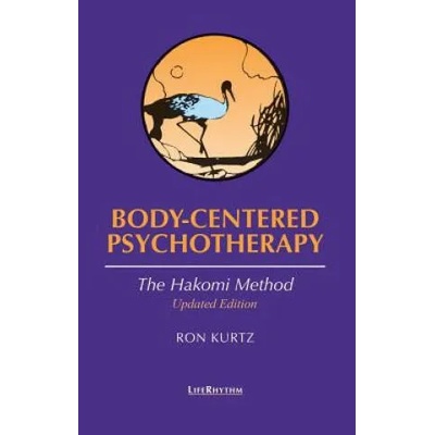 Body-centered Psychotherapy | Ron Kurtz