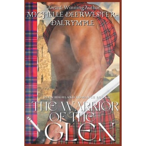 The Warrior of the Glen | Michelle Deerwester-Dalrymple (2020)