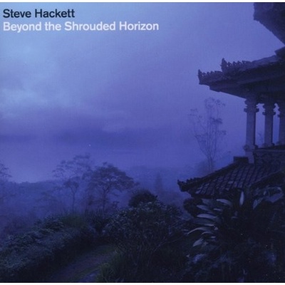 Steve Hackett Beyond The Shrouded Horizon