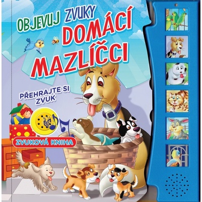 Domácí mazlíčci - objevuj zvuky