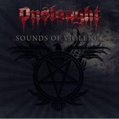 Sounds of Violence - Anniversary Edition - Onslaught CD