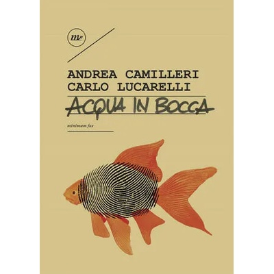 Acqua in bocca | Carlo Lucarelli