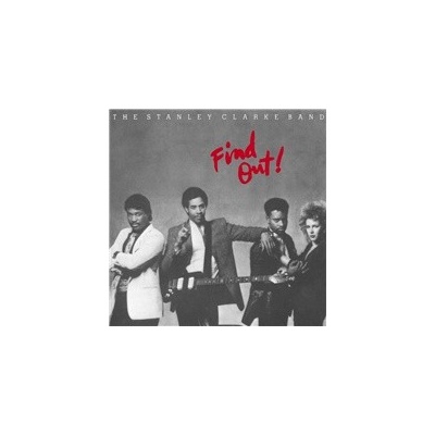 CLARKE, STANLEY -BAND- - FIND OUT! CD