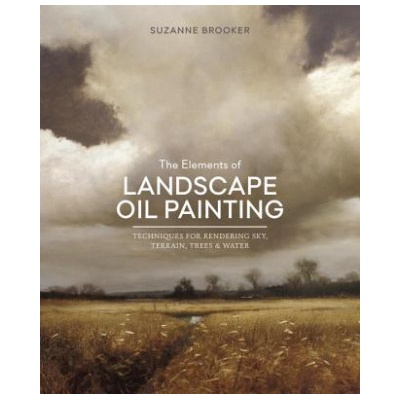 Elements of Landscape Oil Painting Brooker Suzanne