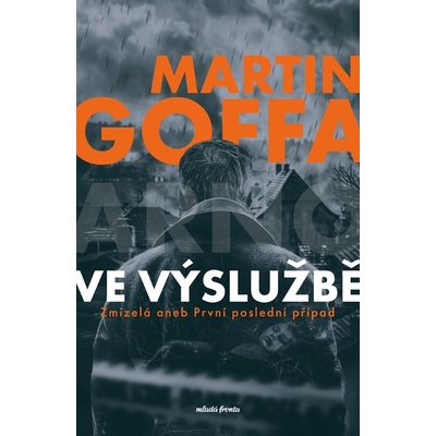Ve výslužbě - Martin Goffa