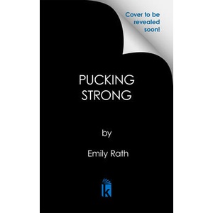 Pucking Strong | RATH EMILY (ISBN: 9781496752437)