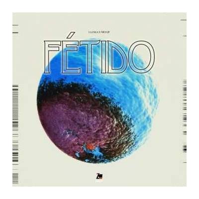 La Zaga & Nicojp - Fetido LP